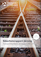 Transportstyrelsen Säkerhetsrapport järnväg 2017
